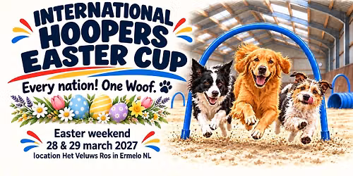 International Hoopers Easter Cup 2027 in Ermelo